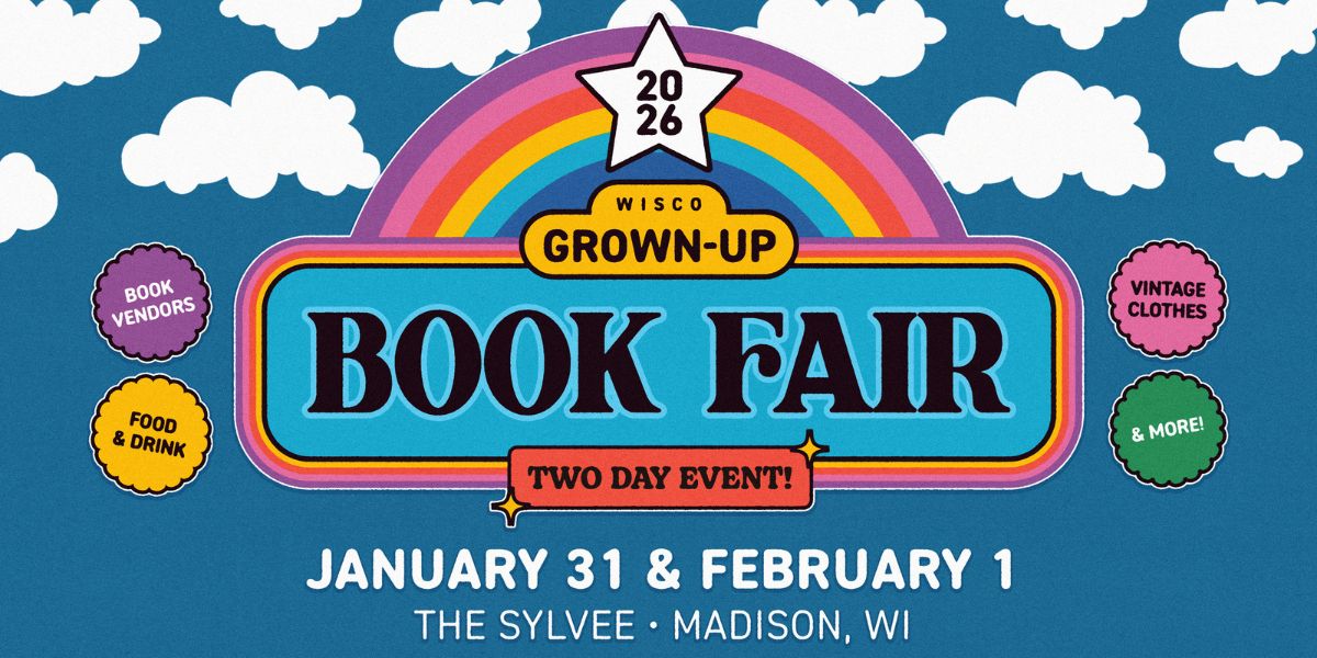 WI Grown Up-Book Fair at The Sylvee on February 1, 2026